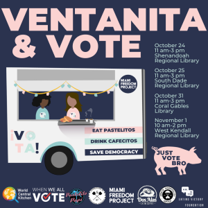 Ventanita & Vote Miami Freedom Project event flyer with event details and list of sponsors